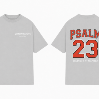 WEARWITHFAITH T-Shirt | Grey Psalm 23